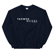 Load image into Gallery viewer, Yahweh Reigns - Sweatshirt