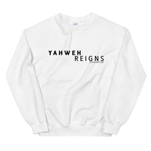 Load image into Gallery viewer, Yahweh Reigns - Sweatshirt