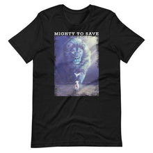 Load image into Gallery viewer, "Mighty To Save" T-Shirt