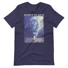 Load image into Gallery viewer, "Mighty To Save" T-Shirt